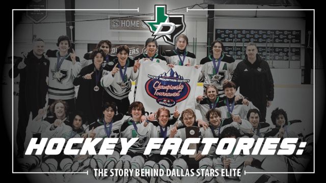 Hockey Factories: the story behind Dallas Stars Elite