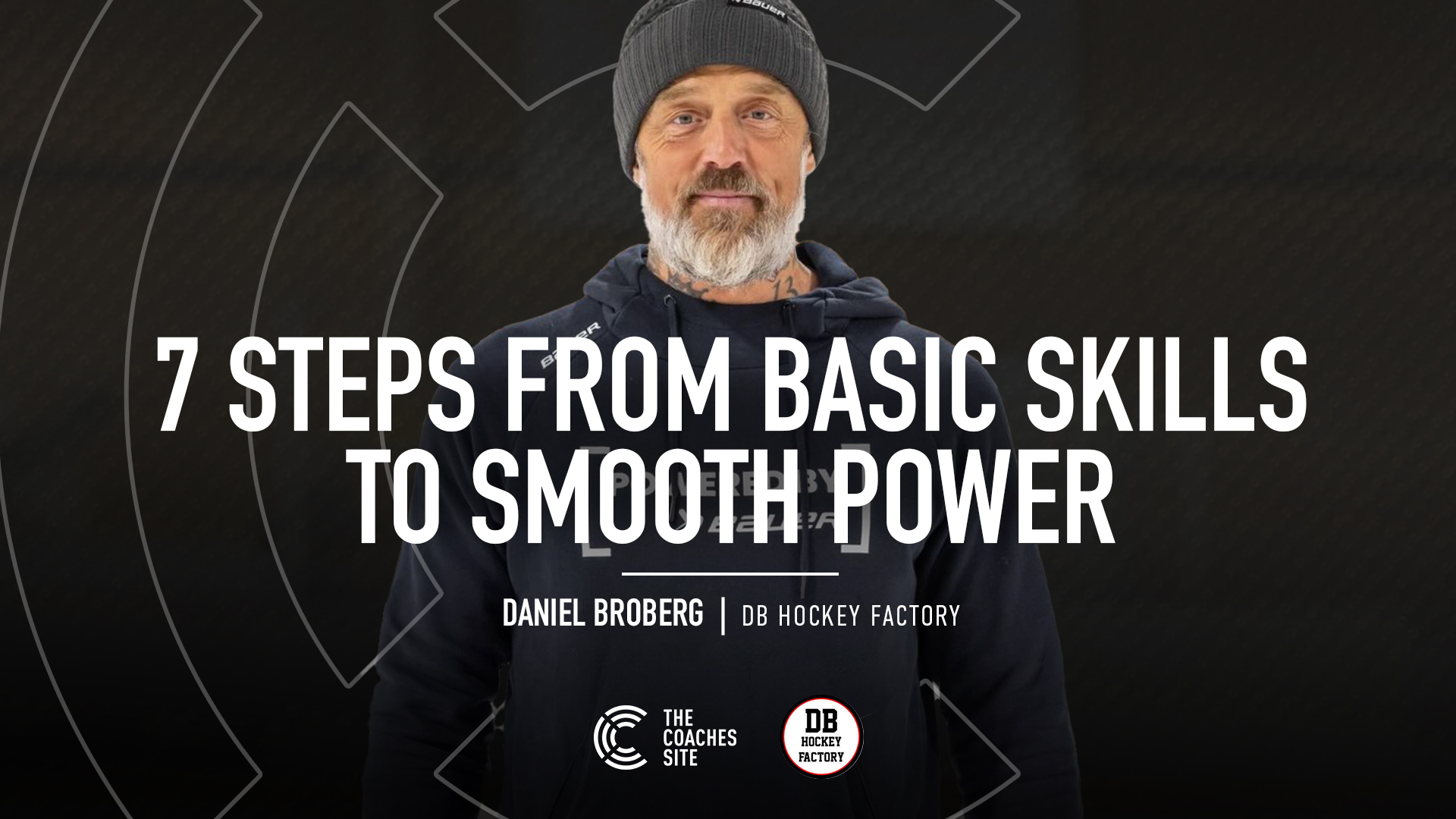 7 Steps from Basic Skills to Smooth Power, with Daniel Broberg