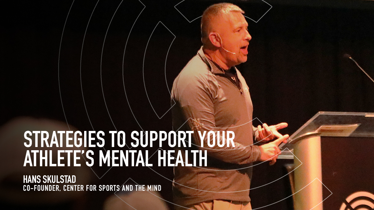 Strategies to Support your Athlete's Mental Health