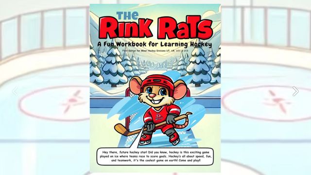 The Rink Rats - A Fun Workbook for Learning Hockey - First of its kind, for Brand New & Young Players