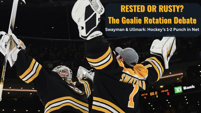 Rested or Rusty? The Goalie Rotation Debate Based On Baseball