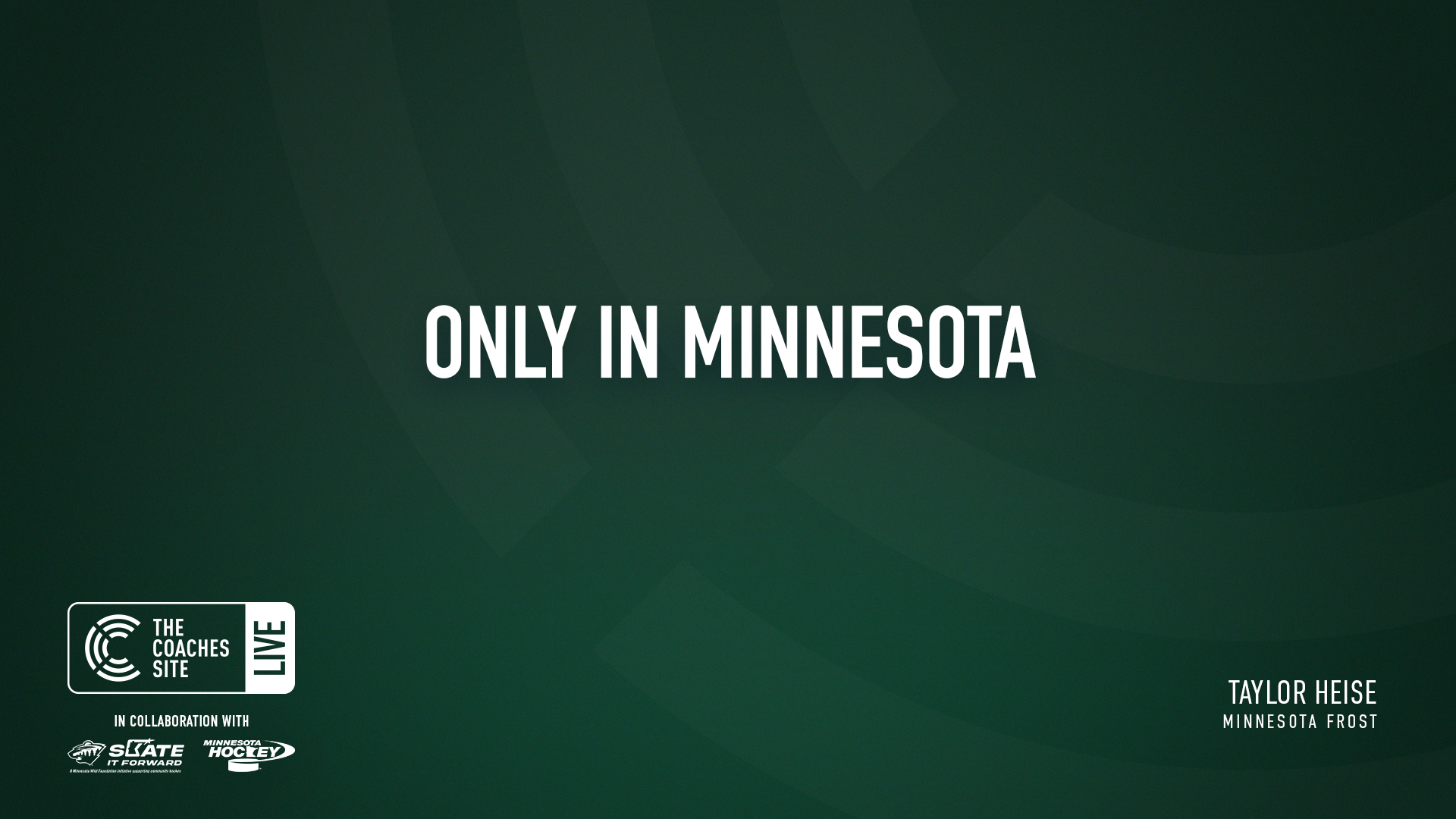 TCS Live Minnesota - Taylor Heise