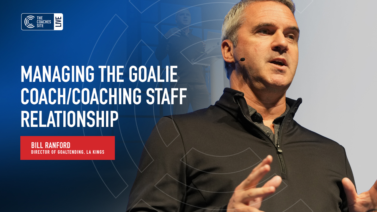 Managing the Goalie Coach/Coaching Staff Relationship