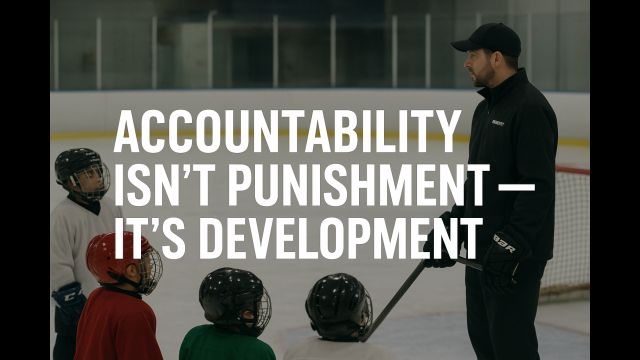 Accountability Isn’t Punishment — It’s Development