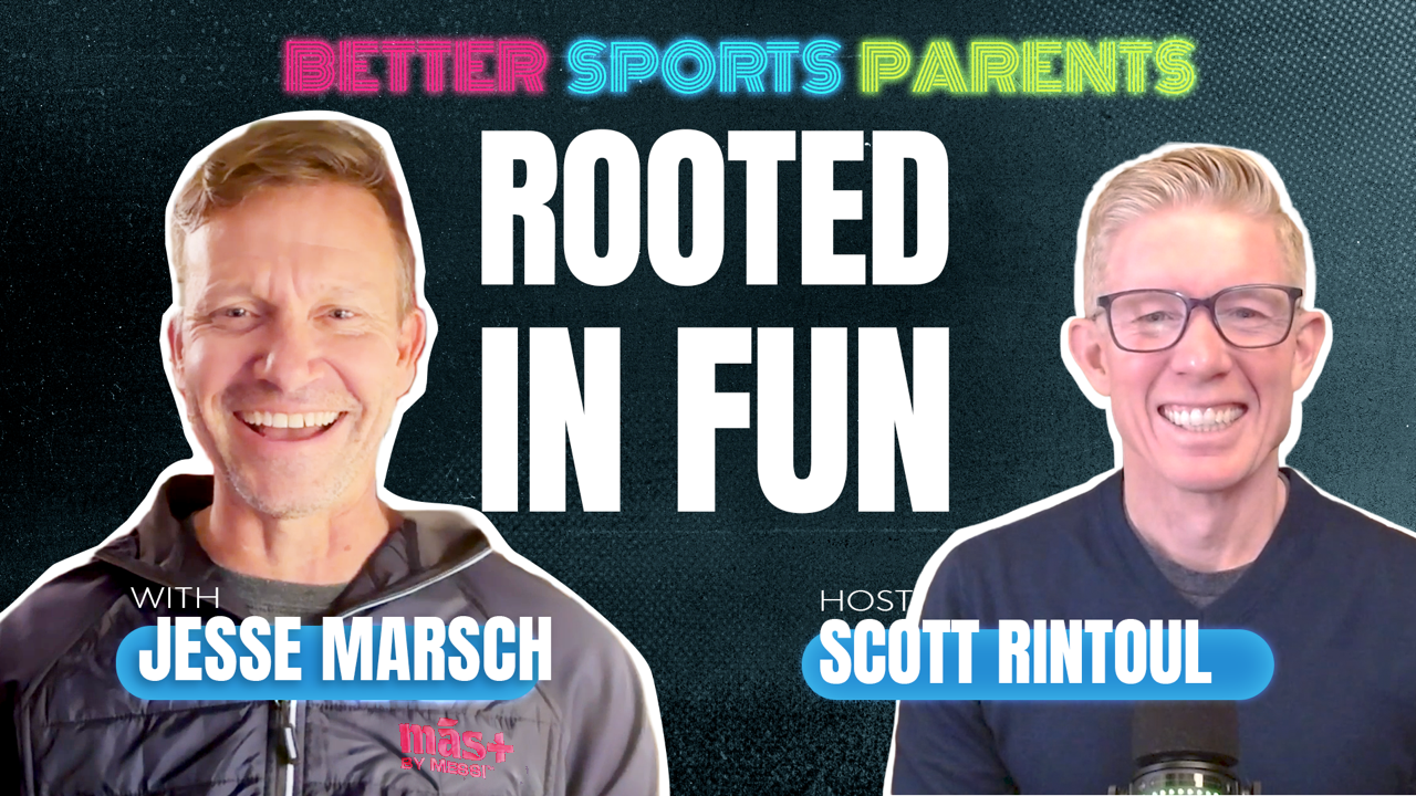 Better Sports Parents | Jesse Marsch | Ep 17