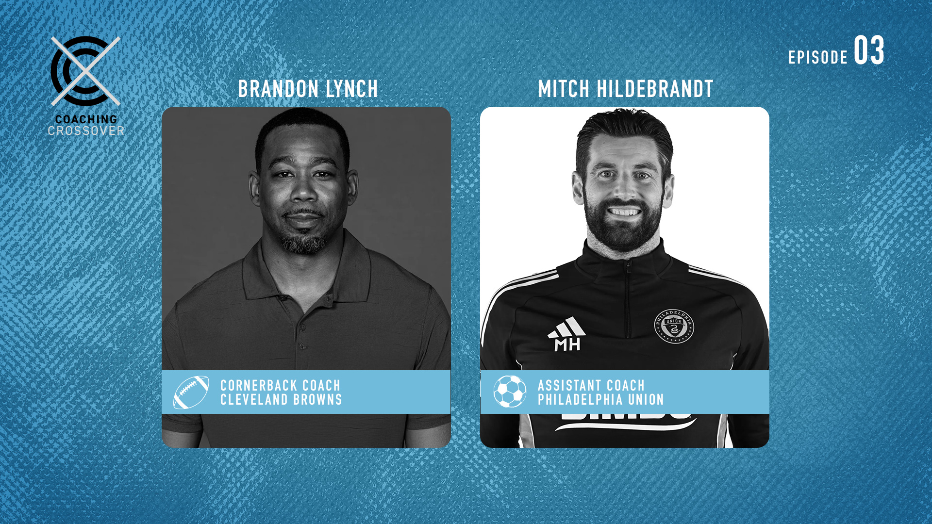 Coaching Crossover Ep 3: Brandon Lynch and Mitch Hildebrandt