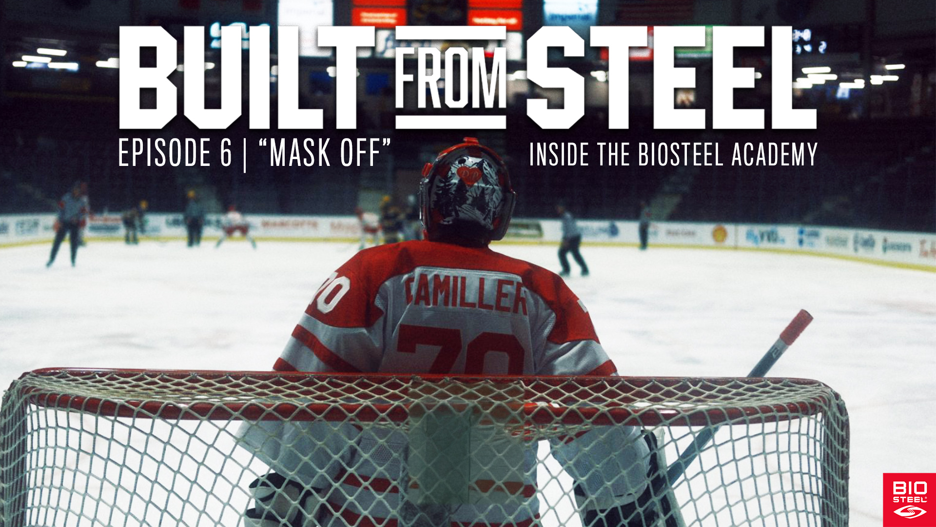 Built From Steel | Episode 6: ''Mask Off''