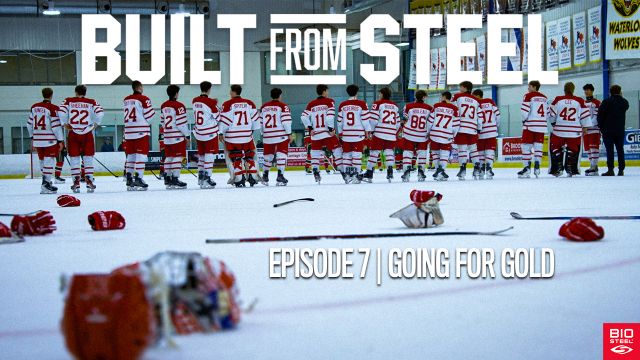 Built From Steel | Episode 7: ''Going For Gold''