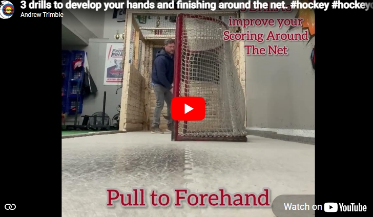 3 drills to develop your hands and finishing around the net.