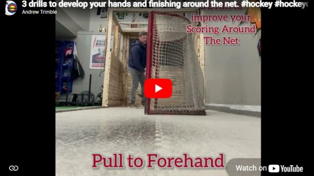 3 drills to develop your hands and finishing around the net.