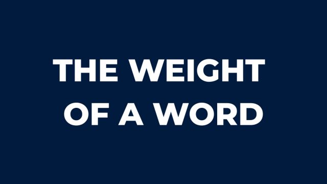 The Weight of a Word