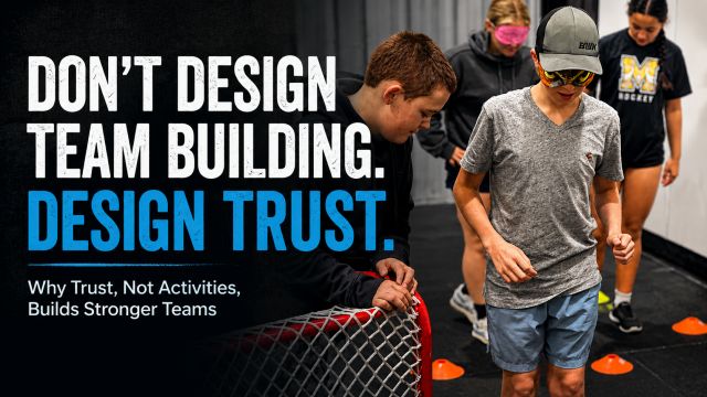 Don't Design Team Building. Design Trust.