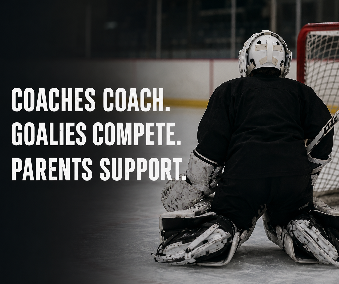 Creating the Right Environment for Goalie Development