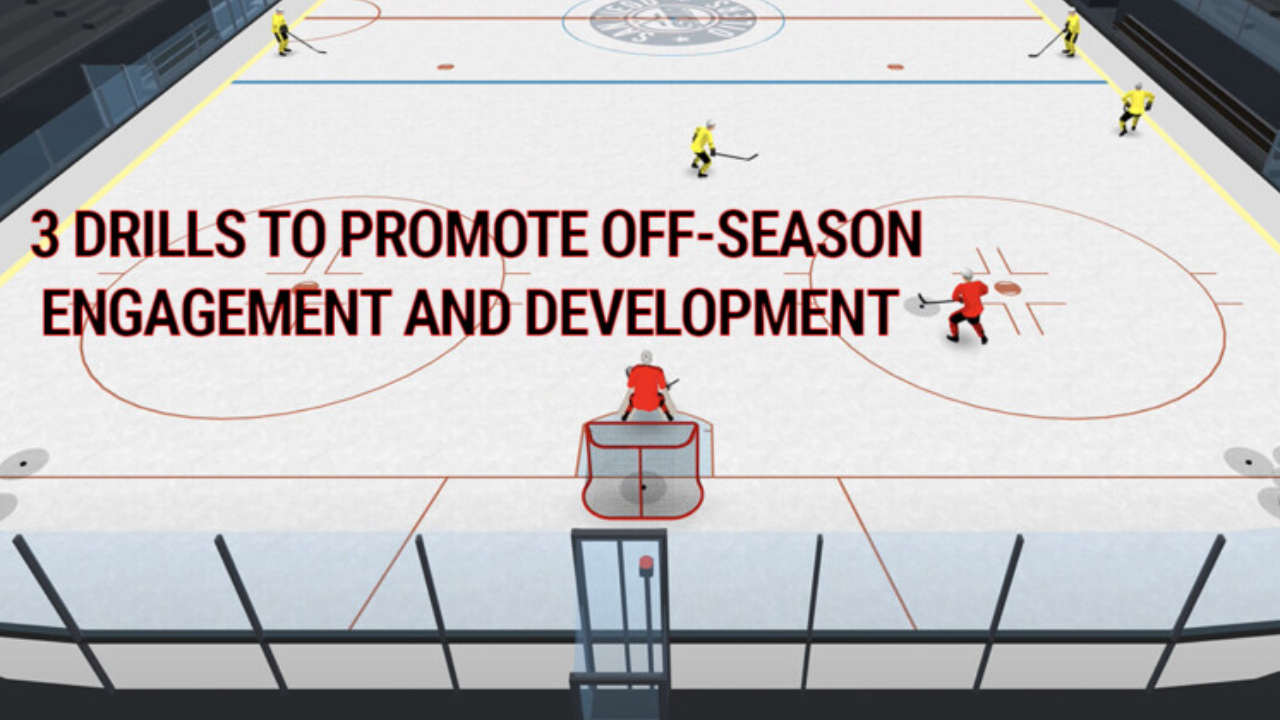 3 Hockey Practice Drills to Promote Off-Season Engagement and Development