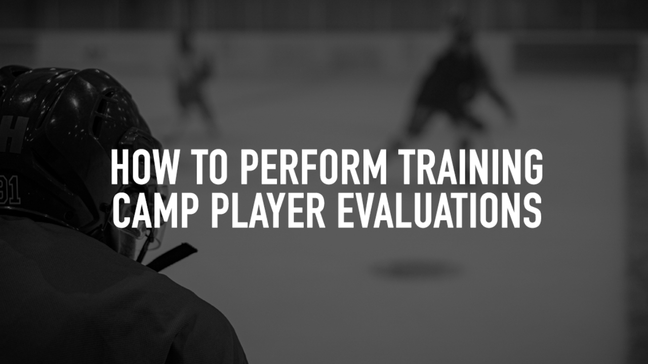 How to Perform Training Camp Player Evaluations