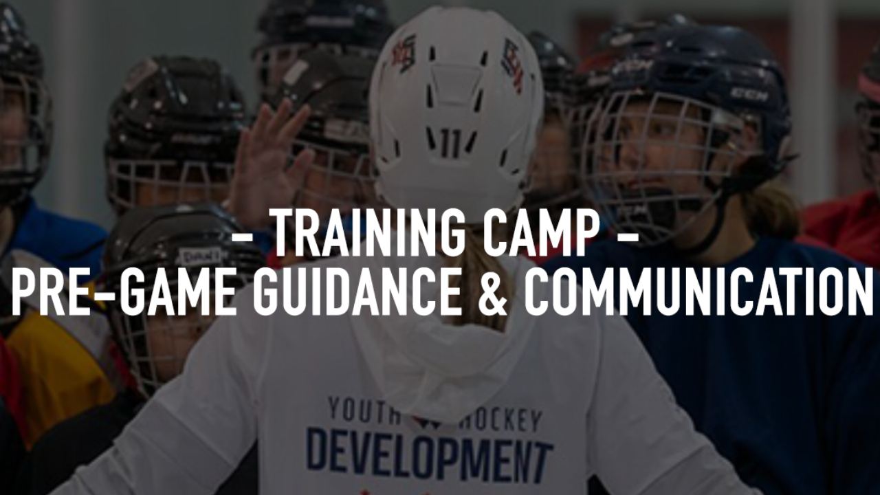 Training Camp: Pre-game guidance and communication