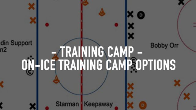 Training Camp: On-ice training camp options