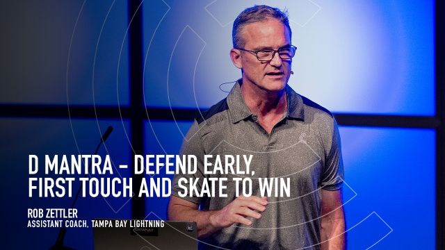 D Mantra: Defend Early, First Touch and Skate to Win D Mantra: Defend Early, First Touch and Skate to Win