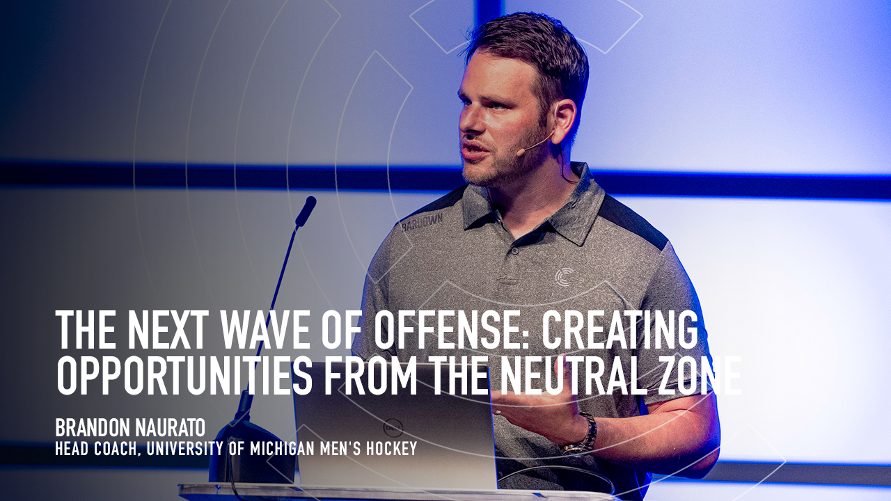 The Next Wave of Offense: Creating Opportunities from the Neutral Zone The Next Wave of Offense: Creating Opportunities from the Neutral Zone