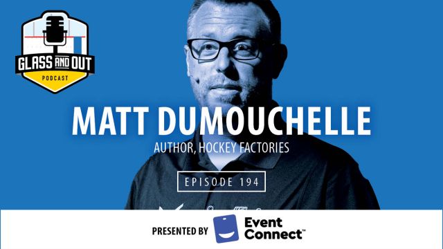 How to Build a Hockey Factory, with Matt Dumouchelle