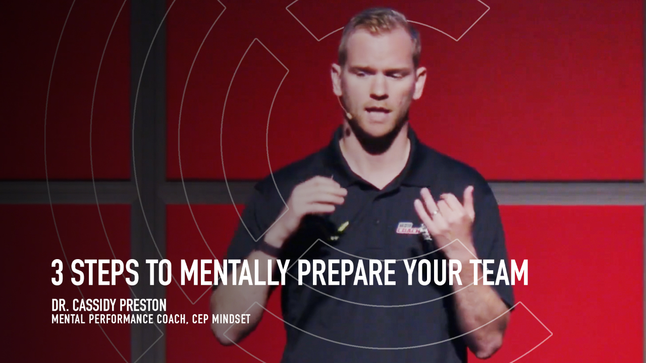 3 Steps to Mentally Prepare your Team 3 Steps to Mentally Prepare your Team