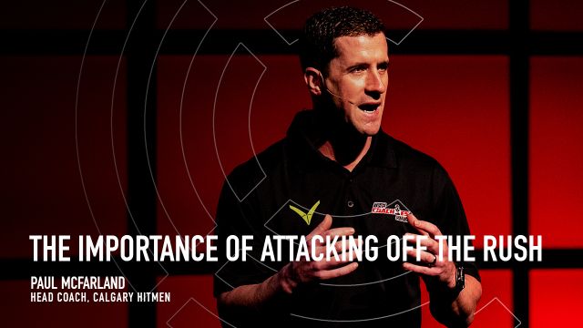 The Importance of Attacking off the Rush, with Paul McFarland