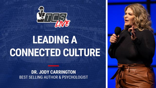 Leading a Connected Culture, with Dr. Jody Carrington