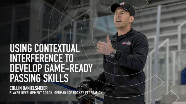 Developing Game-Ready Passing using Contextual Interference, with Collin Danielsmeier