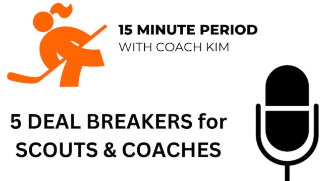 5 Deal Breakers For Scouts & Coaches