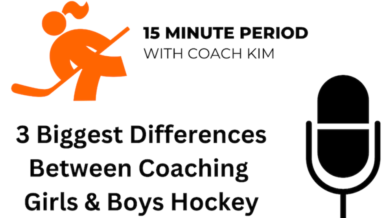 3 Biggest Differences Between Coaching Girls & Boys Hockey 3 Biggest Differences Between Coaching Girls & Boys Hockey
