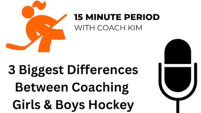 3 Biggest Differences Between Coaching Girls & Boys Hockey