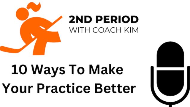 10 Ways To Make Your Practice Better