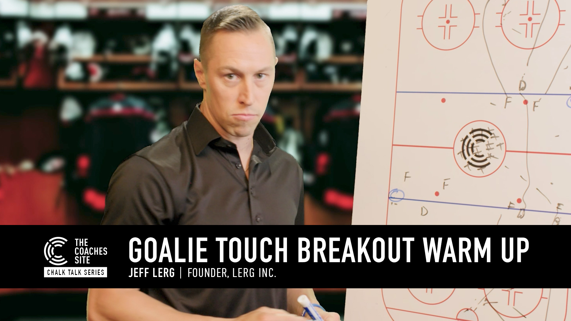 Chalk Talk: Goalie Touch Breakout Warm Up Chalk Talk: Goalie Touch Breakout Warm Up